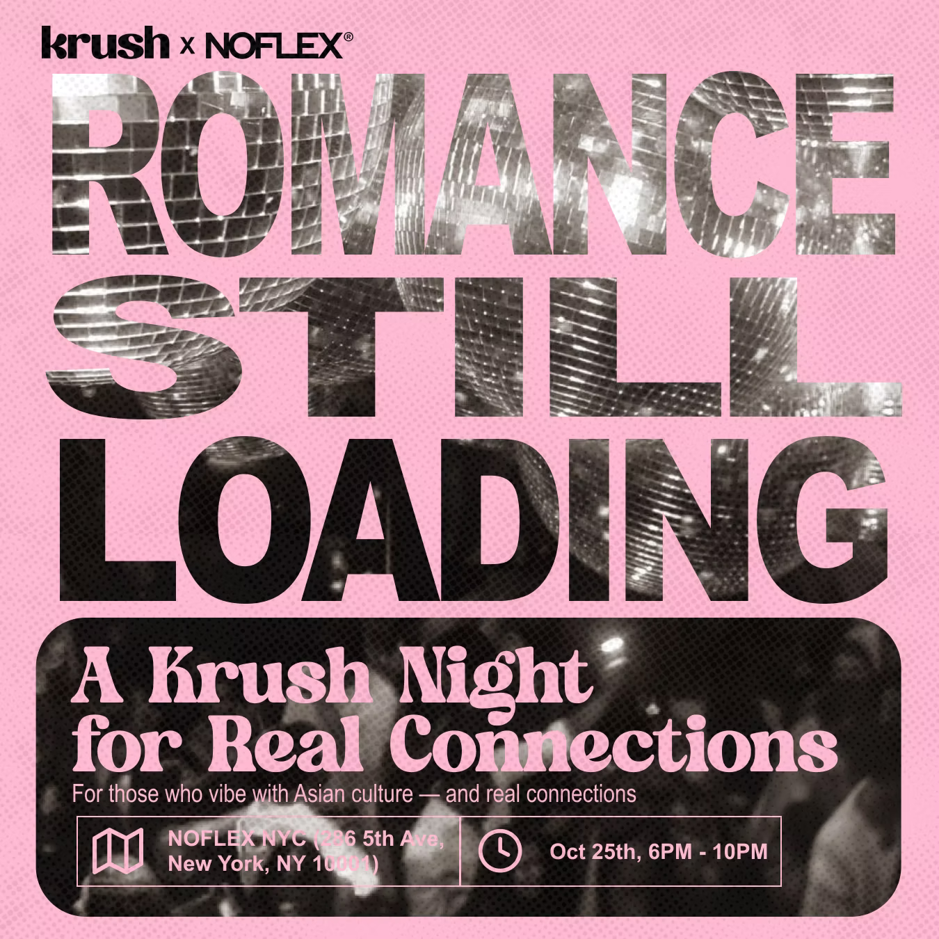 Romance Still Loading — a Krush party at NoFlex NYC